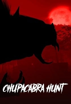 Chupacabra Hunt (2024)