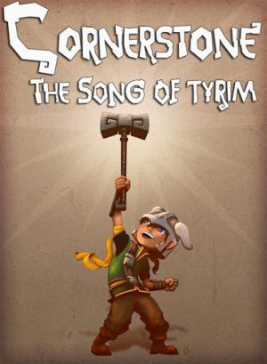 Cornerstone: The Song of Tyrim