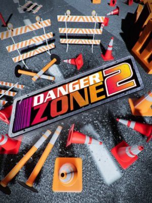 Danger Zone 2