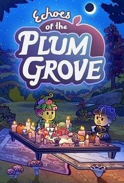 Echoes of the Plum Grove