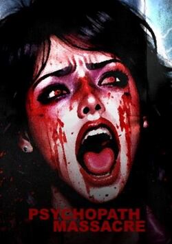 Psychopath Massacre (2024)