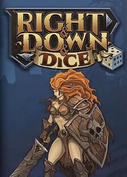 Right and Down and Dice