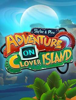 Skylar  Plux: Adventure On Clover Island