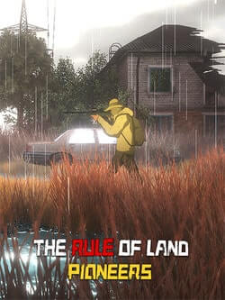 The Rule of Land: Pioneers