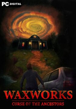 Waxworks: Curse of the Ancestors